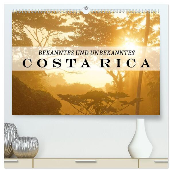 Bekanntes und Unbekanntes Costa Rica (hochwertiger Premium Wandkalender 2026 DIN A2 quer) Kunstdruck in Hochglanz