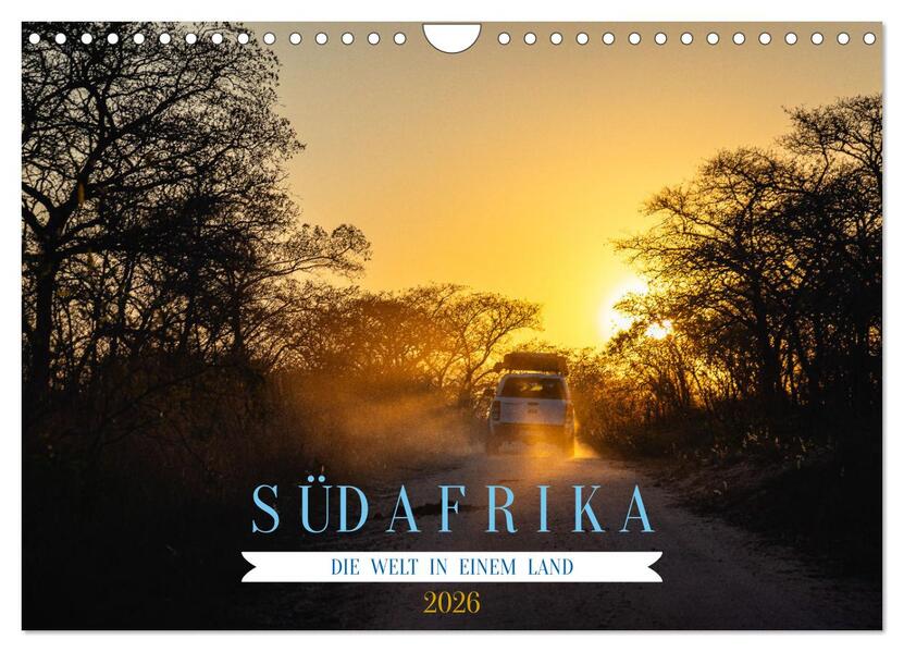 Südafrika - Die Welt in einem Land (Wandkalender 2026 DIN A4 quer) CALVENDO Monatskalender
