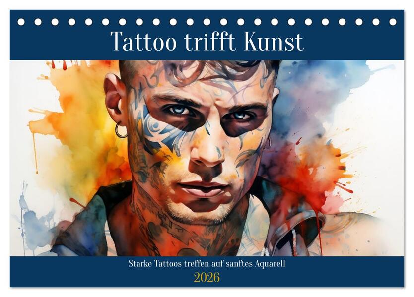 Tattoo trifft Kunst (Tischkalender 2026 DIN A5 quer) CALVENDO Monatskalender
