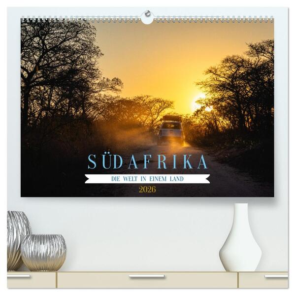 Südafrika - Die Welt in einem Land (hochwertiger Premium Wandkalender 2026 DIN A2 quer) Kunstdruck in Hochglanz