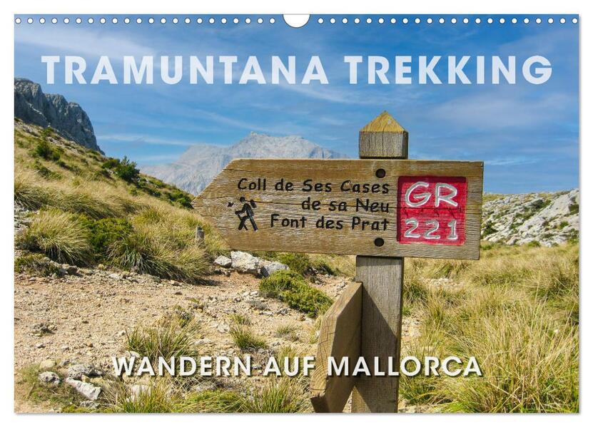 Tramuntana Trekking - Wandern auf Mallorca (Wandkalender 2026 DIN A3 quer) CALVENDO Monatskalender