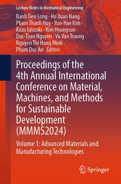 Proceedings of the 4th Annual International Conference on Material Machines and Methods for Sustainable Development (MMMS2024)
