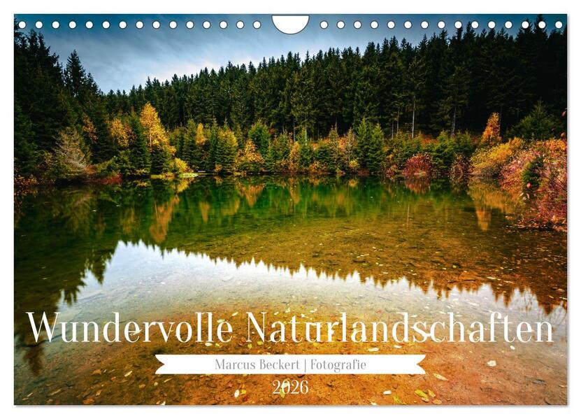 Wundervolle Naturlandschaften (Wandkalender 2026 DIN A4 quer) CALVENDO Monatskalender