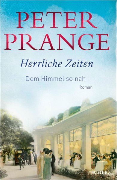 Herrliche Zeiten - Dem Himmel so nah