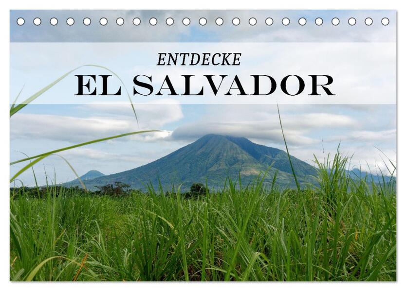 Entdecke El Salvador (Tischkalender 2026 DIN A5 quer) CALVENDO Monatskalender