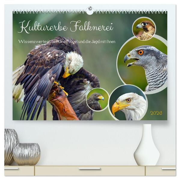 Kulturerbe Falknerei (hochwertiger Premium Wandkalender 2026 DIN A2 quer) Kunstdruck in Hochglanz