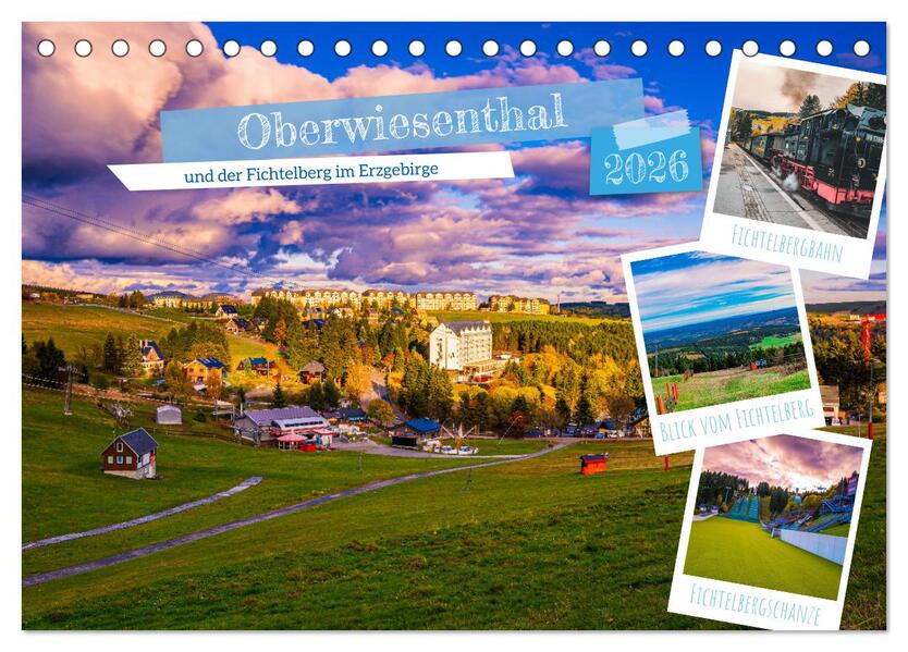 Oberwiesenthal und der Fichtelberg im Erzgebirge (Tischkalender 2026 DIN A5 quer) CALVENDO Monatskalender