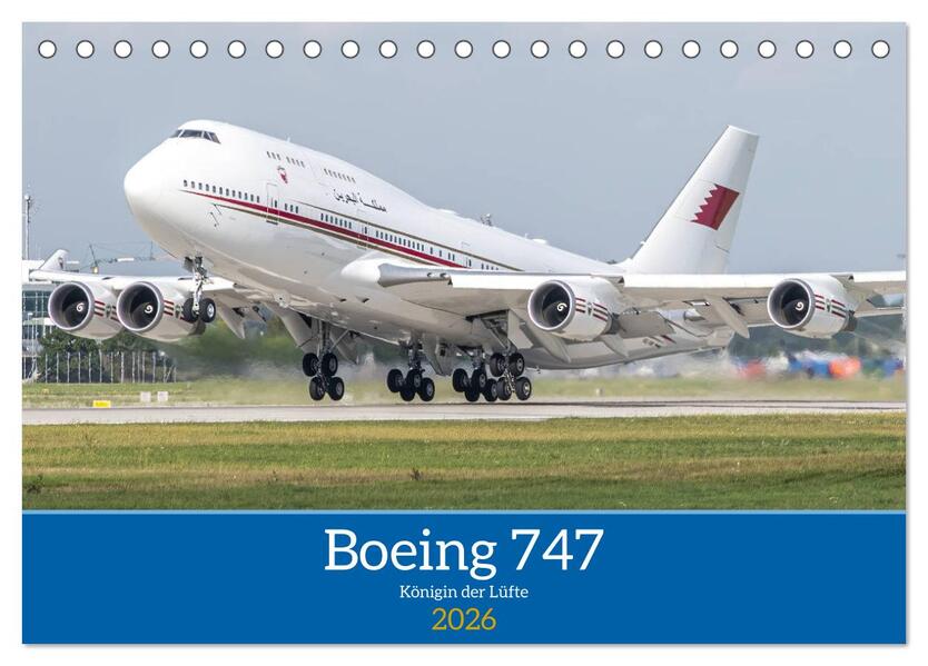 Boeing 747 Kalender (Tischkalender 2026 DIN A5 quer) CALVENDO Monatskalender