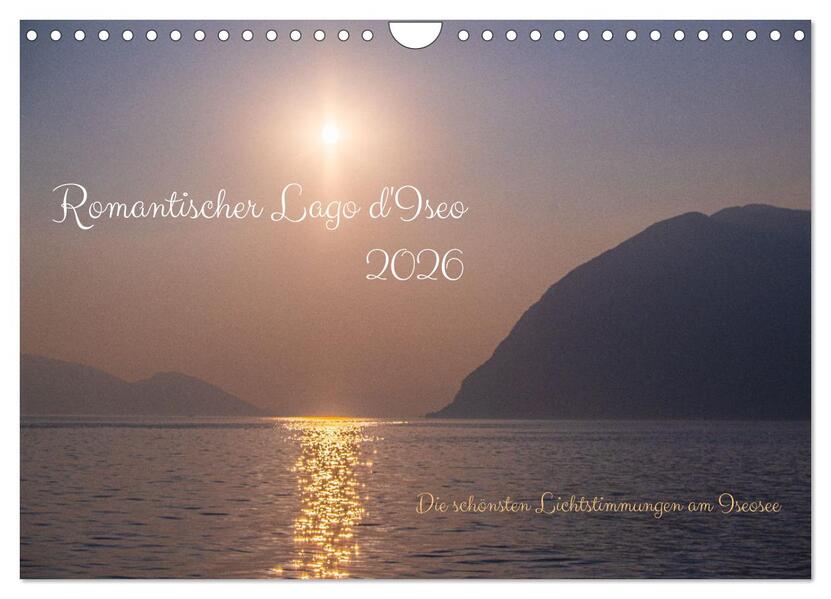 Romantischer Lago d'Iseo (Wandkalender 2026 DIN A4 quer) CALVENDO Monatskalender