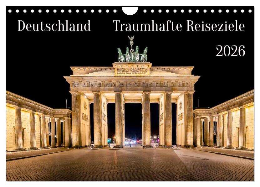 Deutschland - Traumhafte Reiseziele (Wandkalender 2026 DIN A4 quer) CALVENDO Monatskalender