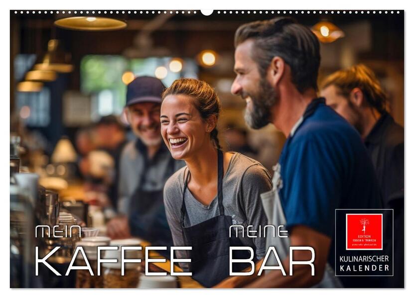 Mein Kaffee meine Bar (Wandkalender 2026 DIN A2 quer) CALVENDO Monatskalender
