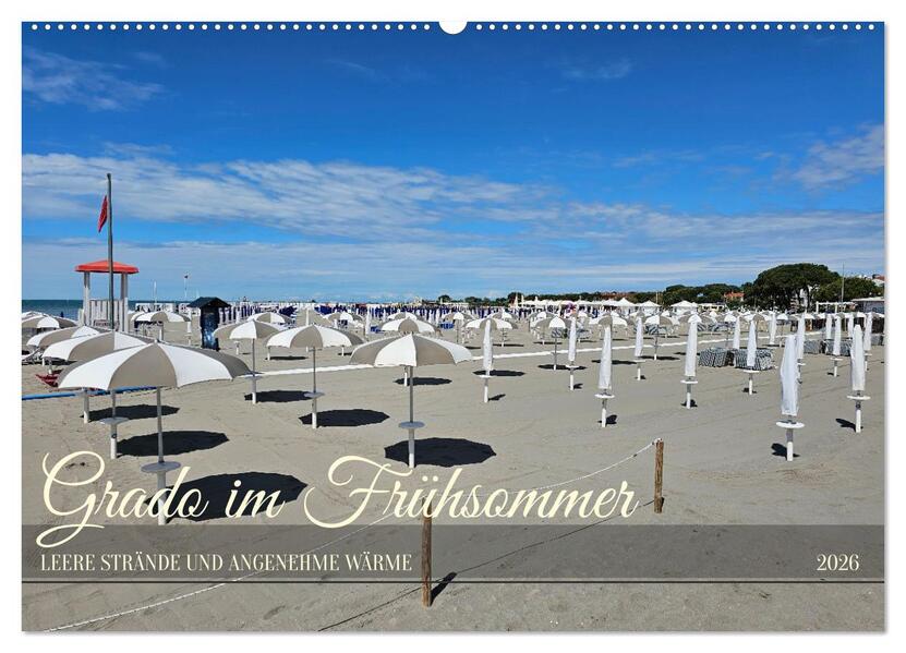 Grado im Frühsommer (Wandkalender 2026 DIN A2 quer) CALVENDO Monatskalender