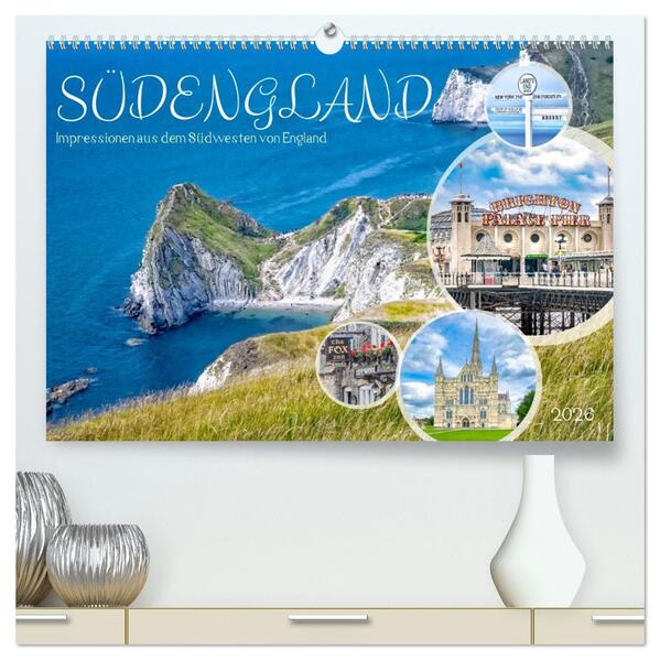 Südengland - Impressionen aus dem Südwesten von England (hochwertiger Premium Wandkalender 2026 DIN A2 quer) Kunstdruck in Hochglanz