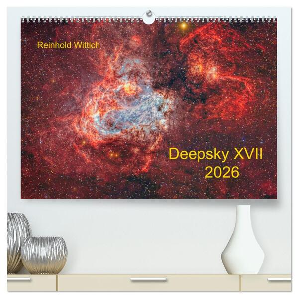 Deepsky XVII (hochwertiger Premium Wandkalender 2026 DIN A2 quer) Kunstdruck in Hochglanz