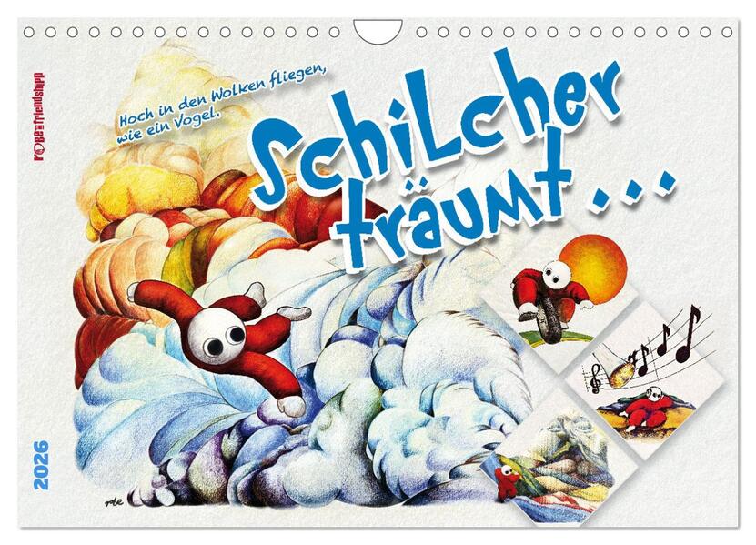 Schilcher träumt ... (Wandkalender 2026 DIN A4 quer) CALVENDO Monatskalender