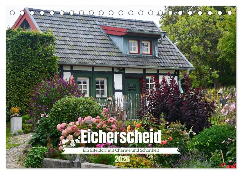 Eicherscheid - Ein Eifeldorf mit Charme und Schönheit (Tischkalender 2026 DIN A5 quer) CALVENDO Monatskalender
