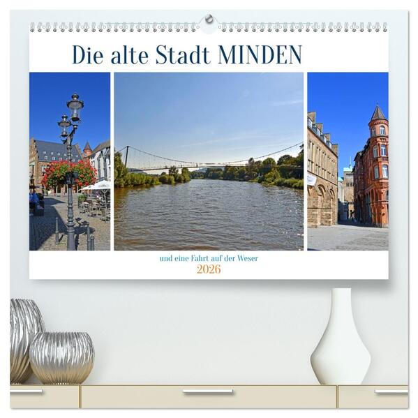 Die alte Stadt MINDEN (hochwertiger Premium Wandkalender 2026 DIN A2 quer) Kunstdruck in Hochglanz
