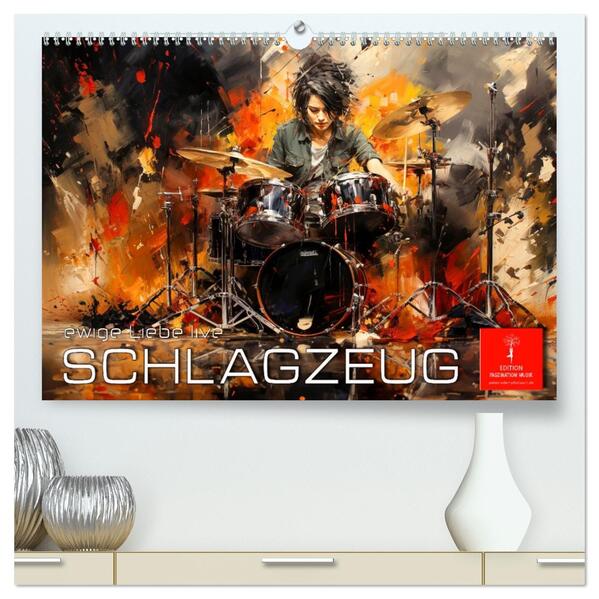 Schlagzeug ewige Liebe live (hochwertiger Premium Wandkalender 2026 DIN A2 quer) Kunstdruck in Hochglanz