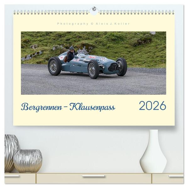Bergrennen - Klausenpass (hochwertiger Premium Wandkalender 2026 DIN A2 quer) Kunstdruck in Hochglanz