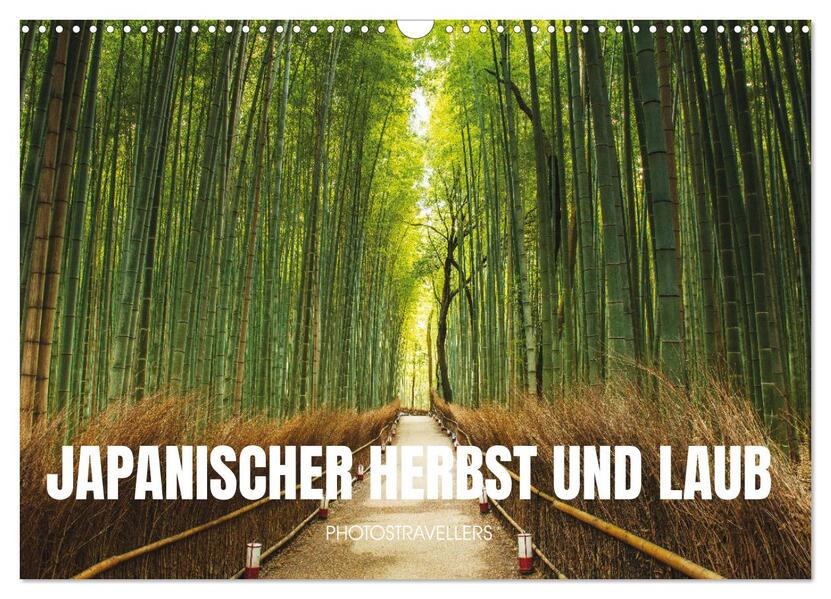 Japanischer Herbst und Laub (Wandkalender 2026 DIN A3 quer) CALVENDO Monatskalender