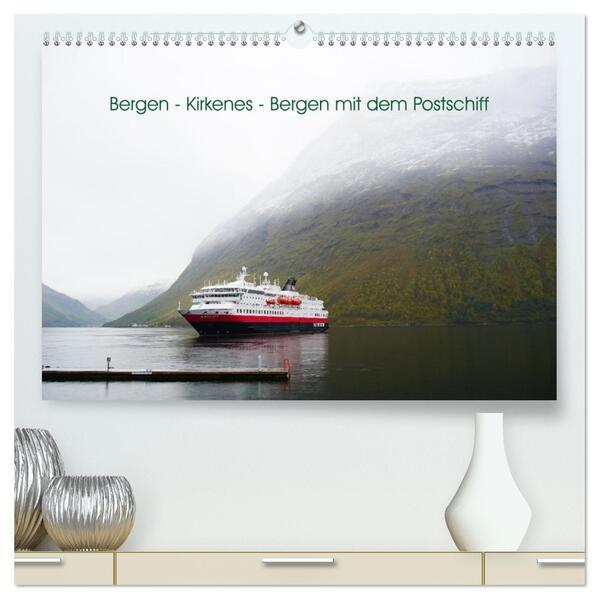 Bergen - Kirkenes - Bergen mit dem Postschiff (hochwertiger Premium Wandkalender 2026 DIN A2 quer) Kunstdruck in Hochglanz