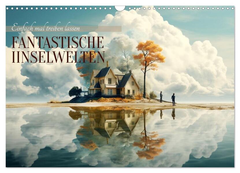 Fantastische Inselwelten (Wandkalender 2026 DIN A3 quer) CALVENDO Monatskalender