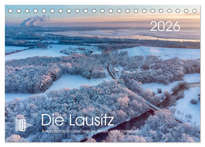 Die Lausitz - Region im Wandel (Tischkalender 2026 DIN A5 quer) CALVENDO Monatskalender