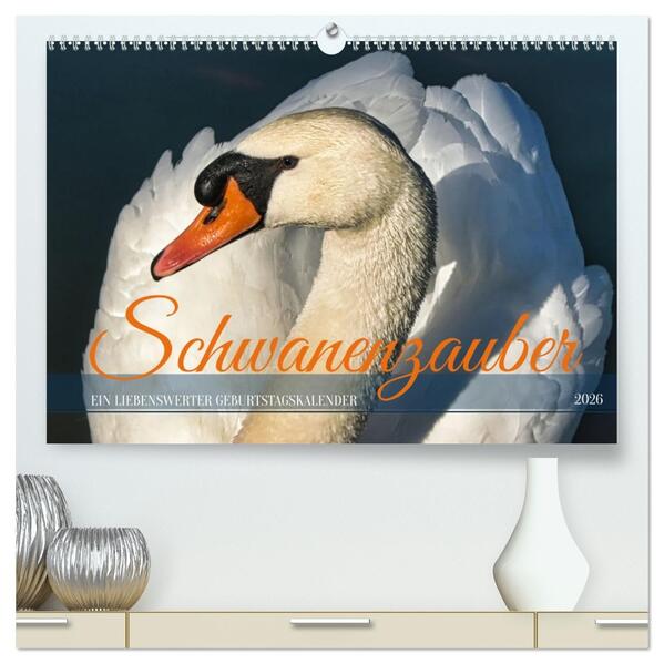 Schwanenzauber (hochwertiger Premium Wandkalender 2026 DIN A2 quer) Kunstdruck in Hochglanz