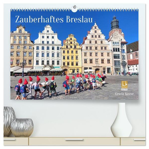 Zauberhaftes Breslau (hochwertiger Premium Wandkalender 2026 DIN A2 quer) Kunstdruck in Hochglanz