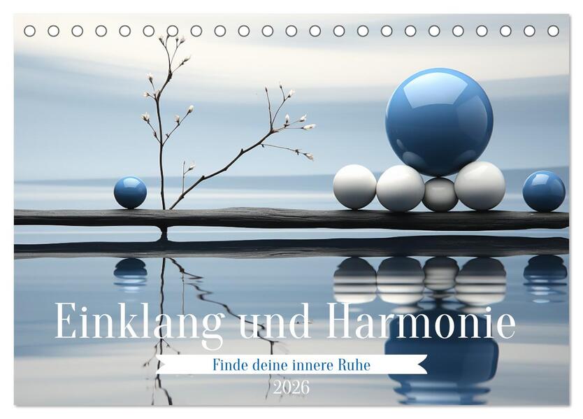 Einklang und Harmonie (Tischkalender 2026 DIN A5 quer) CALVENDO Monatskalender