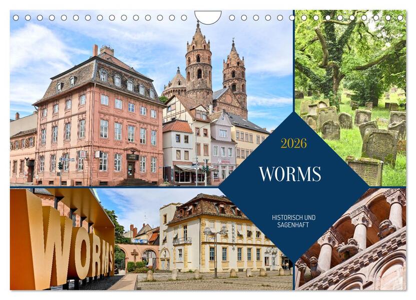 Worms - historisch und sagenhaft (Wandkalender 2026 DIN A4 quer) CALVENDO Monatskalender