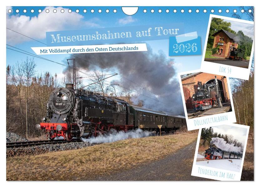 Museumsbahnen auf Tour (Wandkalender 2026 DIN A4 quer) CALVENDO Monatskalender