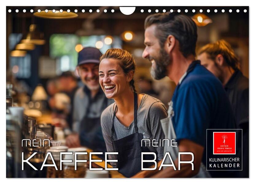 Mein Kaffee meine Bar (Wandkalender 2026 DIN A4 quer) CALVENDO Monatskalender