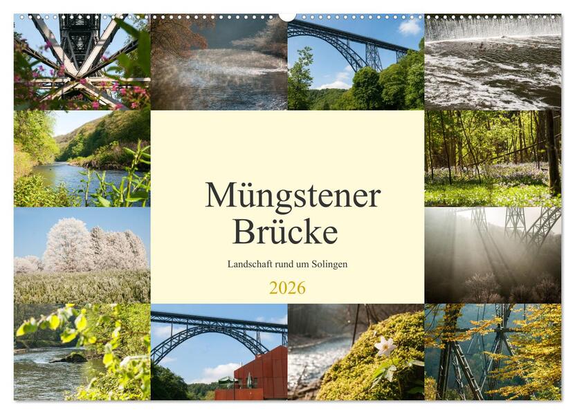 Müngstener Brücke - Landschaft rund um Solingen (Wandkalender 2026 DIN A2 quer) CALVENDO Monatskalender