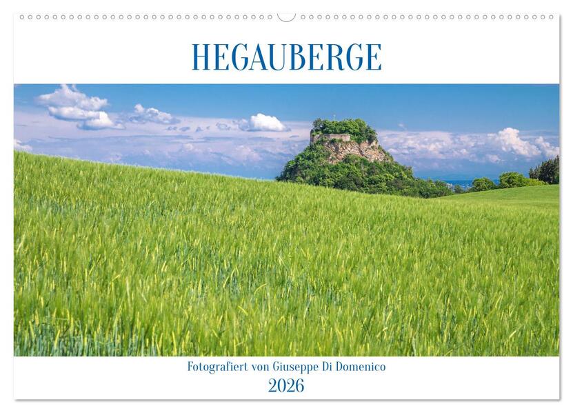 HEGAUBERGE (Wandkalender 2026 DIN A2 quer) CALVENDO Monatskalender
