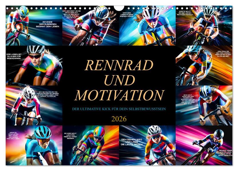 Rennrad und Motivation (Wandkalender 2026 DIN A3 quer) CALVENDO Monatskalender