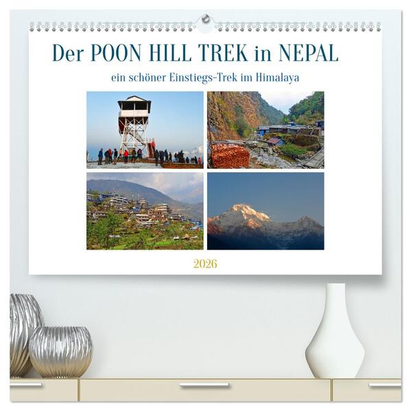 Der POON HILL TREK in NEPAL (hochwertiger Premium Wandkalender 2026 DIN A2 quer) Kunstdruck in Hochglanz