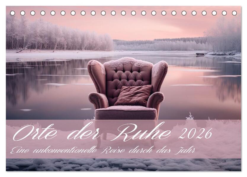 Orte der Ruhe (Tischkalender 2026 DIN A5 quer) CALVENDO Monatskalender