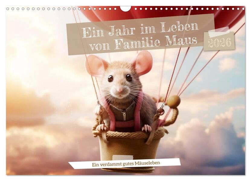 Ein Jahr im Leben von Familie Maus (Wandkalender 2026 DIN A3 quer) CALVENDO Monatskalender