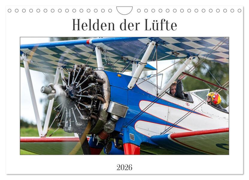 Helden der Lüfte (Wandkalender 2026 DIN A4 quer) CALVENDO Monatskalender