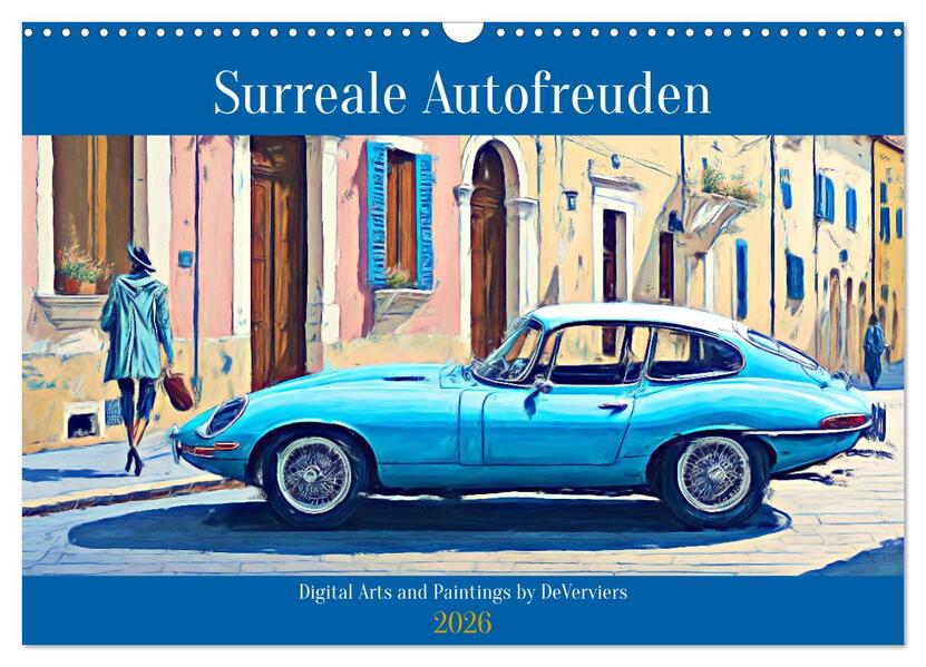 Surreale Autofreuden (Wandkalender 2026 DIN A3 quer) CALVENDO Monatskalender