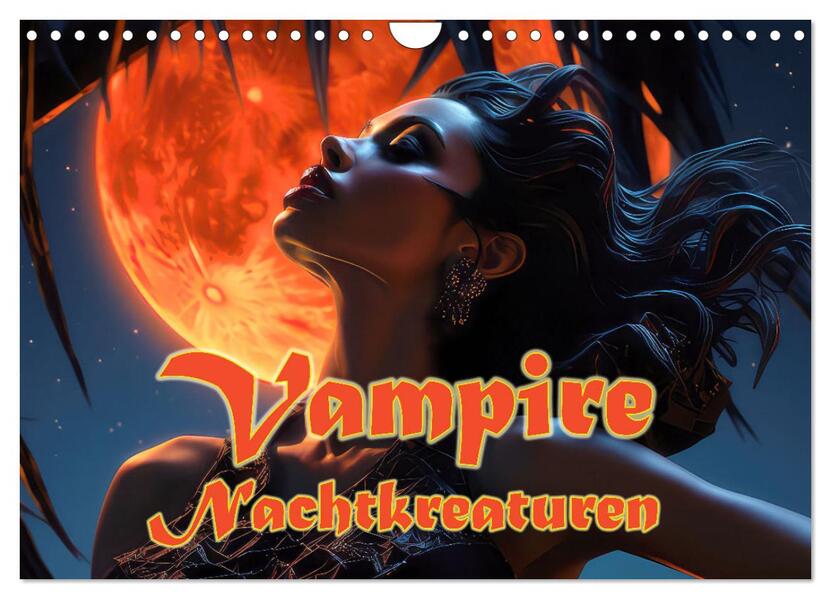 Vampire Nachtkreaturen (Wandkalender 2026 DIN A4 quer) CALVENDO Monatskalender