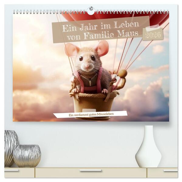 Ein Jahr im Leben von Familie Maus (hochwertiger Premium Wandkalender 2026 DIN A2 quer) Kunstdruck in Hochglanz