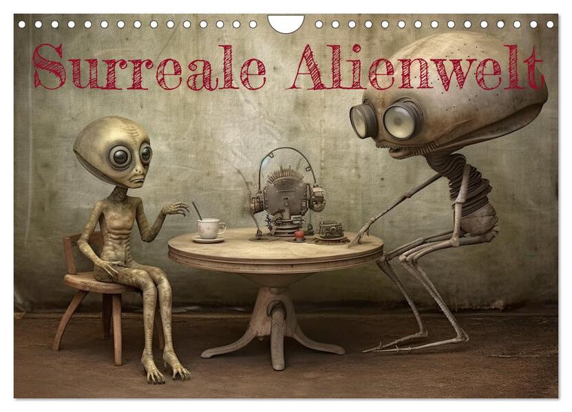 Surreale Alienwelt (Wandkalender 2026 DIN A4 quer) CALVENDO Monatskalender