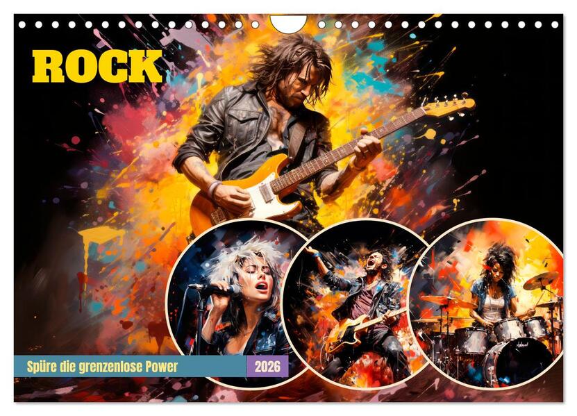 ROCK Spüre die grenzenlose Power (Wandkalender 2026 DIN A4 quer) CALVENDO Monatskalender
