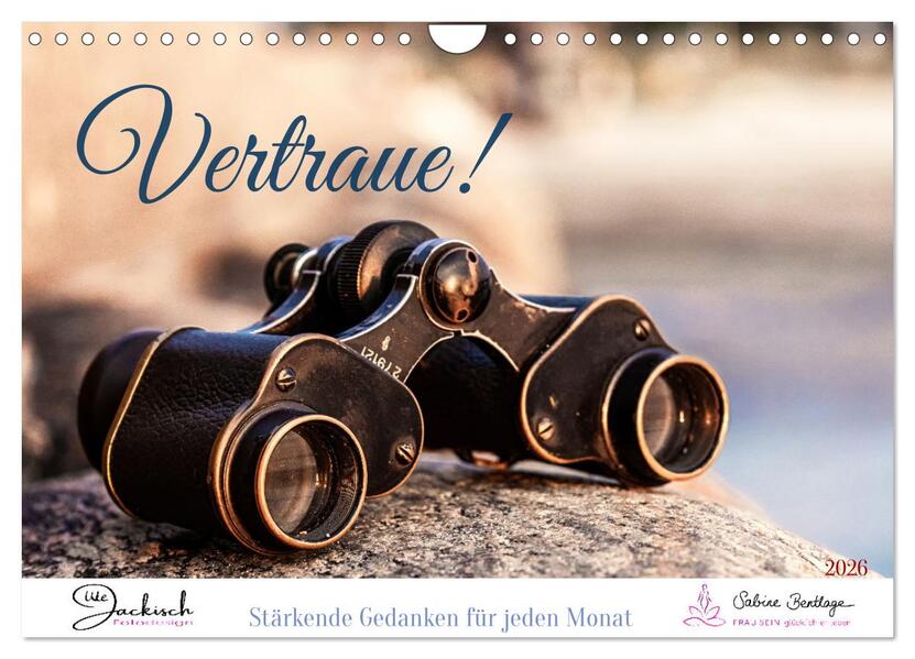 Vertraue! (Wandkalender 2026 DIN A4 quer) CALVENDO Monatskalender