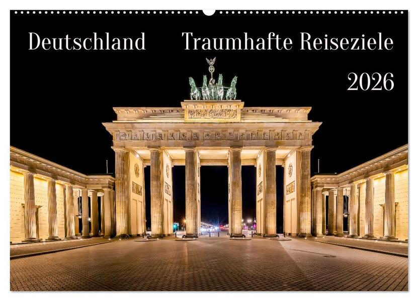 Deutschland - Traumhafte Reiseziele (Wandkalender 2026 DIN A2 quer) CALVENDO Monatskalender