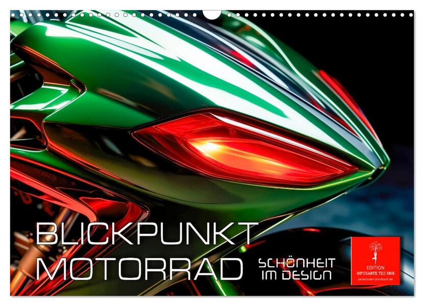 Blickpunkt Motorrad Schönheit im Design (Wandkalender 2026 DIN A3 quer) CALVENDO Monatskalender
