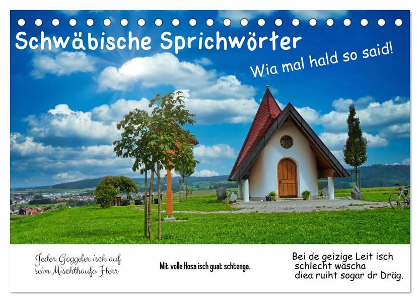 Schwäbische Sprichwörter 1 Wi ma hald so said! (Tischkalender 2026 DIN A5 quer) CALVENDO Monatskalender