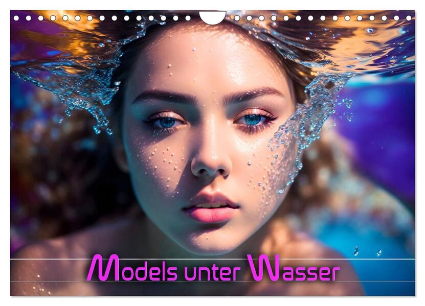 Models unter Wasser (Wandkalender 2026 DIN A4 quer) CALVENDO Monatskalender